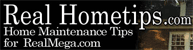 Real Home Tips - Over 100 Home Tips